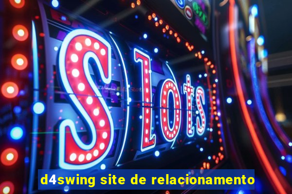 d4swing site de relacionamento